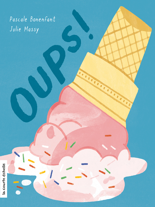 Title details for Oups! by Julie Massy - Available